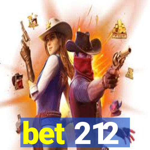 bet 212